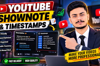write youtube show notes with timestamps