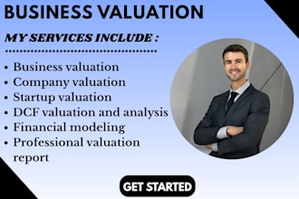 do business valuation, company valuation, dcf analysis and financial modeling