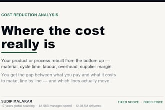 analyze your product or operation and show you where the cost really is