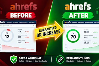 increase ahrefs dr 50 or 70 plus domain rating and moz da 40