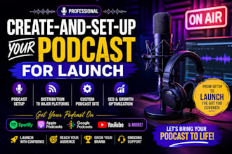create and set up your podcast for launch