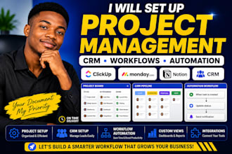 setup project management CRM automation, workflows monday crm notion clickup CRM