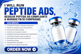 run peptide ads, resolve peptide ad complaints and manage fb,ig campaigns