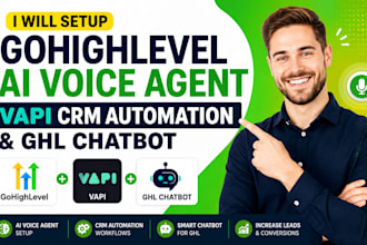 setup gohighlevel ai voice agent, vapi CRM automation and ghl chatbot