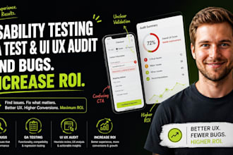 do usability testing qa test for app, website ui ux audit bugs for increased ROI
