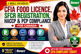 do cfia food licence, sfcr registration, haccp and pcp compliance for canada