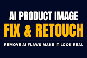 fix, retouch and enhance ai generated product images