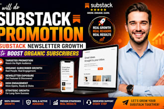 do substack promotion substack newsletter growth to boost organic subscribers