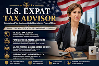 be your US expat tax advisor for foreign income and reporting