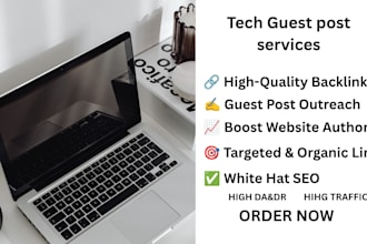 do tech guest posts, backlinks and blogger outreach