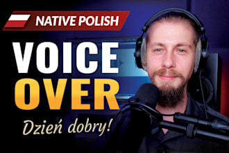 record a native polish male voice over