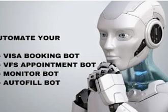 develop an appointment bot,vfs bot,booking bot,bls appointment