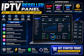 create reseller panel, sup, dream 4k panel, strong 8k panel, lion ott
