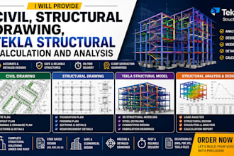 provide civil, structural drawing, tekla structural calculation and analysis