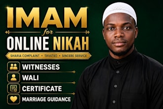 perform your online nikah as imam, provide witnesses, wali, islamic certificate