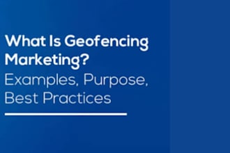 run a high converting geofencing ad campaign for your business