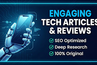 write engaging tech articles and gadget reviews