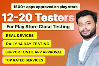 provide 12 testers for close testing on play store for 14 days 12 app tester