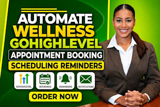 automate wellness gohighlevel appointment booking scheduling reminders, calendly