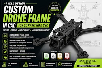 design a custom drone frame in cad for 3d printing and cnc