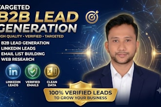 do targeted b2b lead generation, linkedin leads, and email list building service