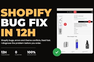 do shopify bug fix, shopify custom coding and customizations