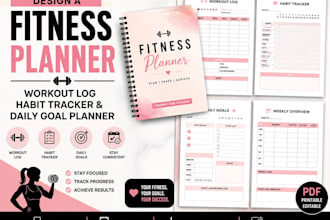 design a fitness planner, workout log, habit tracker and daily goal planner