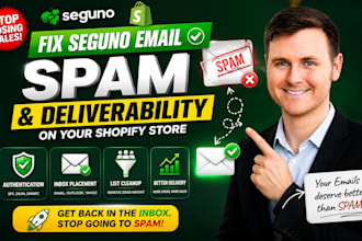 fix seguno email spam and deliverability issues on your shopify store