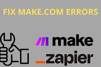 fix, debug or optimize your make com or zapier workflows
