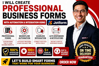 create professional business forms with automation and integration using jotform