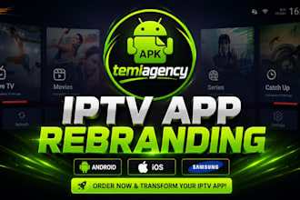 rebrand custom ip tv app, smater pro, ibo player pro,tivimate with control panel