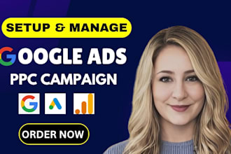 setup, manage and optimize your google ads adwords PPC campaigns