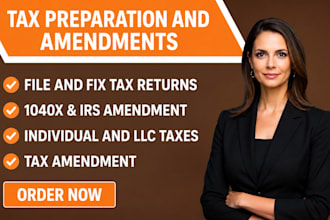 prepare and amend your US tax return tax amendment
