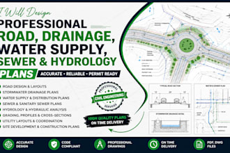 design professional road, drainage, water supply, sewer, hydrology plans