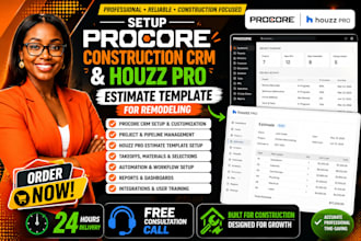 setup procore construction CRM and houzz pro estimate template for remodeling