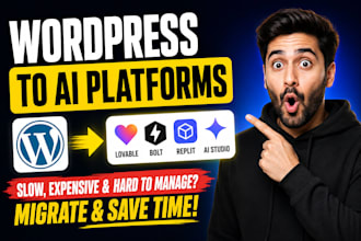 convert, migrate your wordpress website to lovable ,bolt, replit or ai studio