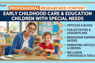 help with reseached content for early childhood care and special needs children