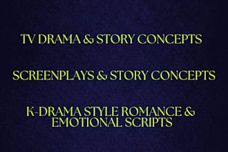 write a compelling TV drama script, stage play, or telefilm screenplay