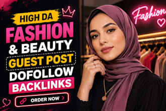 do luxury fashion guest post fashion link insertion and beauty guest post