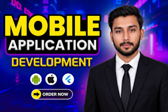 do mobile app development android ios app, building mobile app flutter developer