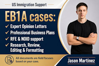 prepare expert opinion letters and business plans for eb1a US petitions