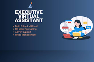 be your executive virtual assistant and office operations manager