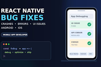 fix react native app bugs, errors and issues
