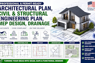 architectural plan, civil and structural engineering plan, mep design drainage