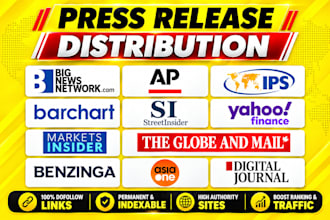 do press release distribution on bignewsnetwork,com, ipsnews,net and apnews,com