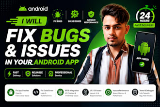 fix bugs and issues in your android app