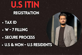 assist with itin application w7 form for non us residents