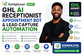 setup gohighlevel ai receptionist appointment bot, lead capture automation ghl