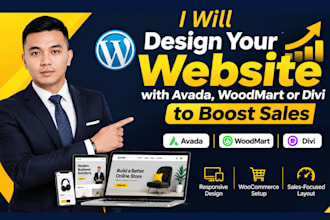 design your website with either avada, woodmart, or divi builder to boost sales
