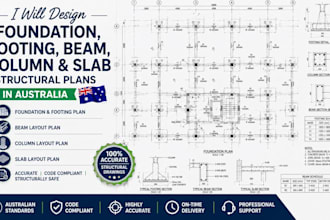 design foundation, footing, beam, column and slab structural plans in australia